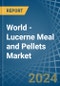 World - Lucerne (Alfalfa) Meal and Pellets - Market Analysis, Forecast, Size, Trends and Insights - Product Thumbnail Image