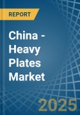 China - Heavy Plates - Market Analysis, Forecast, Size, Trends and Insights. Update: COVID-19 Impact- Product Image