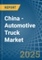 China - Automotive Truck (Light Vehicles) - Market Analysis, Forecast, Size, Trends and Insights. Update: COVID-19 Impact - Product Thumbnail Image