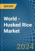 World - Husked (Brown) Rice - Market Analysis, Forecast, Size, Trends and Insights- Product Image
