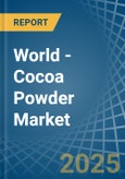 World - Cocoa Powder (Not Containing Added Sugar) - Market Analysis, Forecast, Size, Trends and Insights. Update: COVID-19 Impact- Product Image