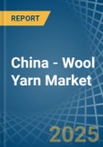 China - Wool Yarn - Market Analysis, Forecast, Size, Trends and Insights. Update: COVID-19 Impact- Product Image