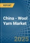 China - Wool Yarn - Market Analysis, Forecast, Size, Trends and Insights. Update: COVID-19 Impact - Product Thumbnail Image