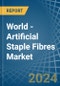 World - Artificial Staple Fibres - Market Analysis, Forecast, Size, Trends and Insights - Product Image