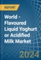World - Flavoured Liquid Yoghurt or Acidified Milk - Market Analysis, Forecast, Size, Trends and Insights. Update: COVID-19 Impact - Product Image