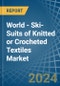 World - Ski-Suits of Knitted or Crocheted Textiles - Market Analysis, Forecast, Size, Trends and Insights. Update: COVID-19 Impact - Product Image