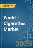 World - Cigarettes - Market Analysis, Forecast, Size, Trends and Insights. Update: COVID-19 Impact- Product Image