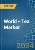 World - Tea - Market Analysis, Forecast, Size, Trends and Insights- Product Image