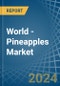 World - Pineapples - Market Analysis, Forecast, Size, Trends and Insights. Update: COVID-19 Impact - Product Image