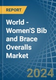 World - Women'S Bib and Brace Overalls - Market Analysis, Forecast, Size, Trends and Insights- Product Image