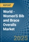 World - Women'S Bib and Brace Overalls - Market Analysis, Forecast, Size, Trends and Insights - Product Image