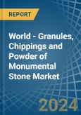 World - Granules, Chippings and Powder of Monumental Stone - Market Analysis, Forecast, Size, Trends and Insights- Product Image