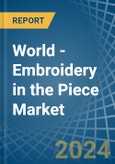 World - Embroidery (Without Visible Ground) in the Piece - Market Analysis, Forecast, Size, Trends and insights- Product Image