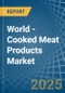 World - Cooked Meat Products - Market Analysis, Forecast, Size, Trends and Insights. Update: COVID-19 Impact - Product Thumbnail Image