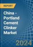 China - Portland Cement Clinker - Market Analysis, Forecast, Size, Trends and Insights. Update: COVID-19 Impact- Product Image