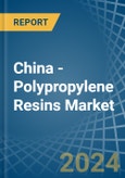 China - Polypropylene Resins - Market Analysis, Forecast, Size, Trends and Insights. Update: COVID-19 Impact- Product Image