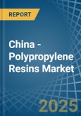 China - Polypropylene Resins - Market Analysis, Forecast, Size, Trends and Insights. Update: COVID-19 Impact- Product Image