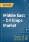 Middle East - Oil Crops (Primary) - Market Analysis, Forecast, Size, Trends and Insights. Update: COVID-19 Impact - Product Image
