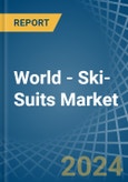 World - Ski-Suits (Excluding of Knitted or Crocheted Textiles) - Market Analysis, Forecast, Size, Trends and Insights- Product Image