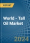 World - Tall Oil - Market Analysis, Forecast, Size, Trends and Insights. Update: COVID-19 Impact - Product Image