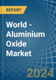 World - Aluminium Oxide - Market Analysis, Forecast, Size, Trends and Insights. Update: COVID-19 Impact- Product Image