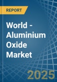 World - Aluminium Oxide - Market Analysis, Forecast, Size, Trends and Insights. Update: COVID-19 Impact- Product Image