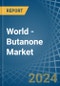 World - Butanone (Methyl Ethyl Ketone) - Market Analysis, Forecast, Size, Trends and Insights. Update: COVID-19 Impact - Product Image