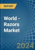 World - Razors - Market Analysis, Forecast, Size, Trends and Insights- Product Image