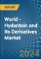 World - Hydantoin and Its Derivatives - Market Analysis, Forecast, Size, Trends and Insights - Product Thumbnail Image