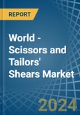 World - Scissors and Tailors' Shears - Market Analysis, Forecast, Size, Trends and Insights. Update: COVID-19 Impact- Product Image