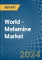 World - Melamine - Market Analysis, Forecast, Size, Trends and Insights. Update: COVID-19 Impact - Product Thumbnail Image