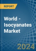 World - Isocyanates - Market Analysis, Forecast, Size, Trends and Insights. Update: COVID-19 Impact- Product Image