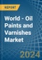 World - Oil Paints and Varnishes (Including Enamels and Lacquers) - Market Analysis, Forecast, Size, Trends and Insights. Update: COVID-19 Impact - Product Image