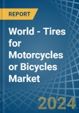 World - Tires for Motorcycles or Bicycles - Market Analysis, forecast, Size, Trends and Insights. Update: COVID-19 Impact- Product Image