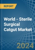 World - Sterile Surgical Catgut - Market Analysis, Forecast, Size, Trends and Insights. Update: COVID-19 Impact- Product Image