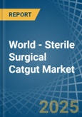 World - Sterile Surgical Catgut - Market Analysis, Forecast, Size, Trends and Insights. Update: COVID-19 Impact- Product Image