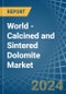 World - Calcined and Sintered Dolomite - Market Analysis, Forecast, Size, Trends and Insights. Update: COVID-19 Impact - Product Image