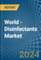World - Disinfectants - Market Analysis, Forecast, Size, Trends and Insights - Product Image