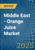 Middle East - Orange Juice - Market Analysis, Forecast, Size, Trends and Insights. Update: COVID-19 Impact- Product Image