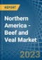 Northern America - Beef and Veal - Market Analysis, Forecast, Size, Trends and Insights. Update: COVID-19 Impact - Product Image