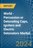 World - Percussion or Detonating Caps, Igniters and Electric Detonators - Market Analysis, Forecast, Size, Trends and Insights. Update: COVID-19 Impact- Product Image