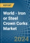 World - Iron or Steel Crown Corks - Market Analysis, Forecast, Size, Trends and Insights - Product Thumbnail Image