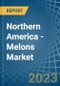 Northern America - Melons - Market Analysis, Forecast, Size, Trends and Insights. Update: COVID-19 Impact - Product Image
