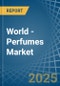 World - Perfumes - Market Analysis, Forecast, Size, Trends and Insights. Update: COVID-19 Impact - Product Image