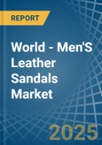 World - Men'S Leather Sandals - Market Analysis, Forecast, Size, Trends and Insights. Update: COVID-19 Impact- Product Image