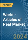 World - Articles of Peat - Market Analysis, Forecast, Size, Trends and Insights- Product Image