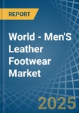 World - Men'S Leather Footwear - Market Analysis, Forecast, Size, Trends and Insights. Update: COVID-19 Impact- Product Image