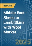 Middle East - Sheep or Lamb Skins with Wool - Market Analysis, Forecast, Size, Trends and Insights. Update: COVID-19 Impact- Product Image