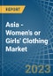 Asia - Women's or Girls' Clothing (Knitted or Crocheted) - Market Analysis, Forecast, Size, Trends and Insights. Update: COVID-19 Impact - Product Image