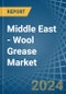 Middle East - Wool Grease - Market Analysis, Forecast, Size, Trends and Insights. Update: COVID-19 Impact - Product Thumbnail Image